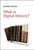 What is Digital History? 9781509537013 Hardback