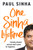 One Sinha Lifetime 9781529908534 Hardback