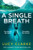 A Single Breath 9780007481361 Paperback