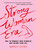 Strong Woman Era 9781837994922 Hardback