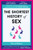 The Shortest History of Sex 9781913083762 Paperback