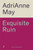 Exquisite Ruin 9781785124815 Paperback