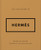 The Little Guide to Hermes 9781035422609 Hardback
