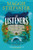 The Listeners 9781035406197 Hardback