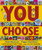 You Choose 9780241764671 Board book