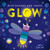 Glow 9781838918453 Board book