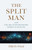 The Split Man 9781917704007 Paperback
