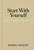 Start With Yourself 9781398550940 Hardback