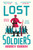 The Lost Soldiers 9781529447699 Hardback