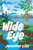 Wide Eye 9781782695400 Paperback