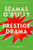 Prestige Drama 9780349727899 Hardback
