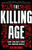The Killing Age 9781035013418 Hardback