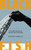 Black Fish 9781836810261 Hardback