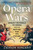 Opera Wars 9781668084069 Hardback