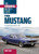 Ford Mustang: the Essential Buyer's Guide 9781836441595 Paperback