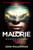 Malorie 9781409193142 Paperback