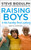 Raising Boys in the 21st Century 9780008283674 Paperback