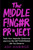 The Middle Finger Project 9780753553480 Paperback