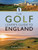 The Golf Lover's Guide to England 9781526756329 Paperback