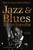 Jazz & Blues Encyclopedia 9781787552791 Hardback