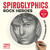 Spiroglyphics: Rock Heroes 9781781575000 Paperback