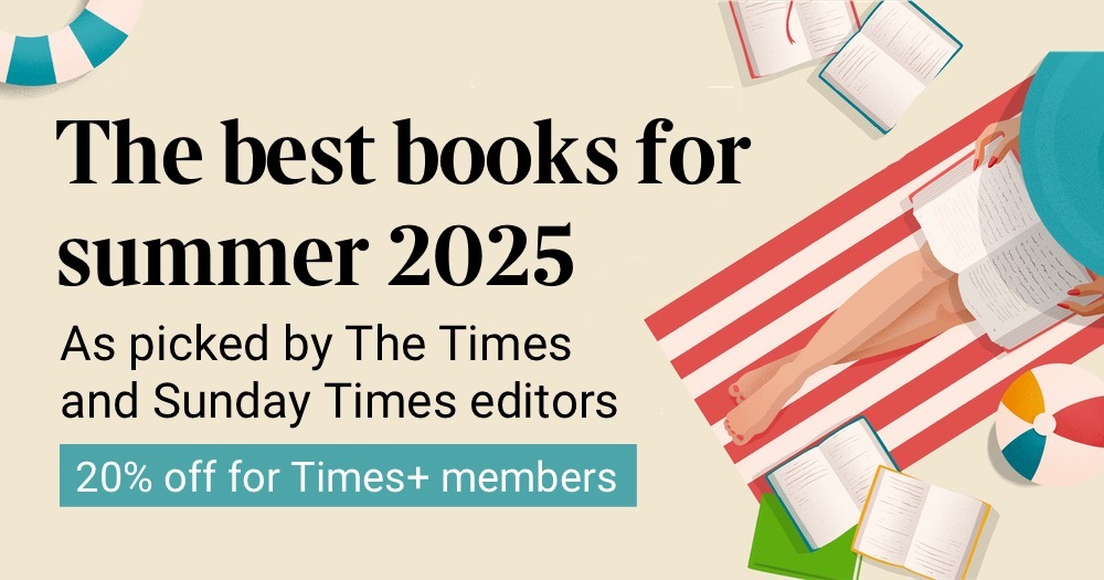 The best books of summer 2025 as picked by The Times and Sunday Times editors