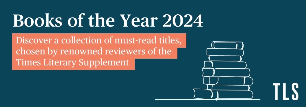 TLS: Books of the Year 2024