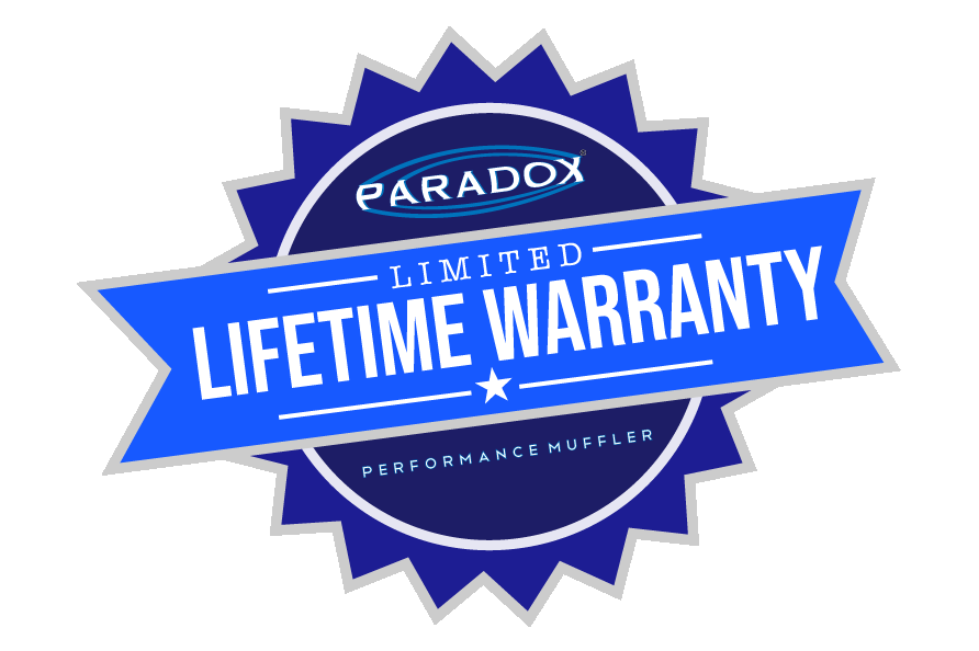 Paradox Performance Muffler Limited Lifetime warranty*