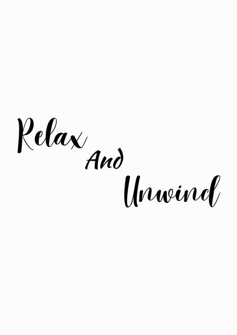 Relax And Unwind Artwork / Design