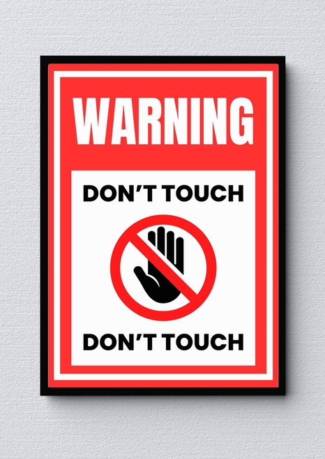 Don’t Touch Artwork / Wall Art