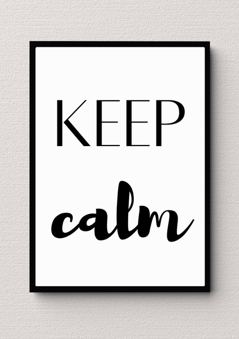 Keep Calm Artwork / Wall Art