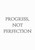 Progress, Not Perfection Artwork / Design