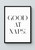 Good At Naps! Artwork / Wall Art