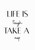Life Is Tough Take A Nap Artwork / Wall Art