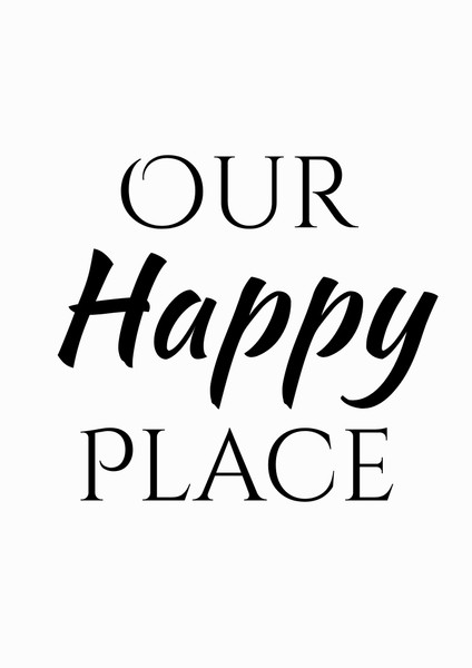 Our Happy Place  Artwork / Design