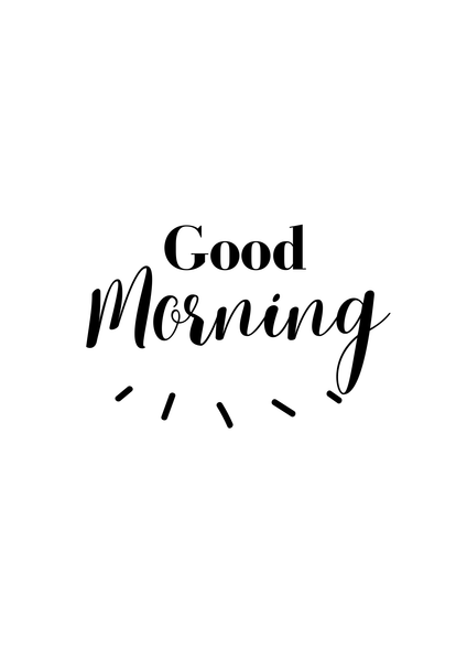 Morning Good Artwork / Design