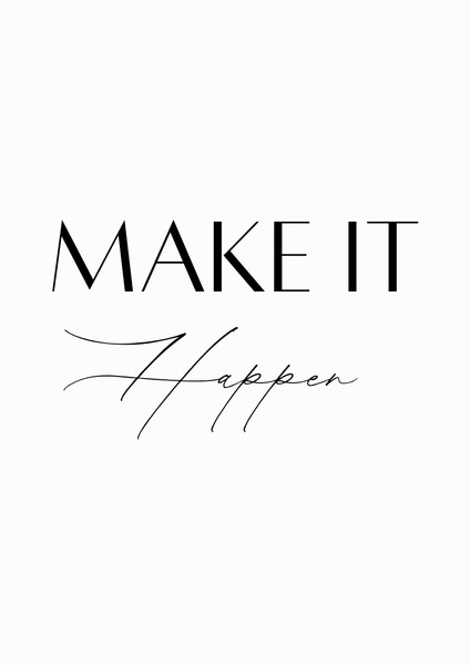 Make It Happen Artwork / Design
