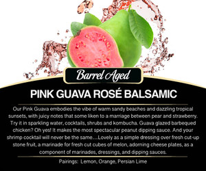Pink Guava Rosé Balsamic Pink Guava Rosé Balsamic
