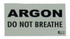 ARGON: DO NOT BREATHE warning decal