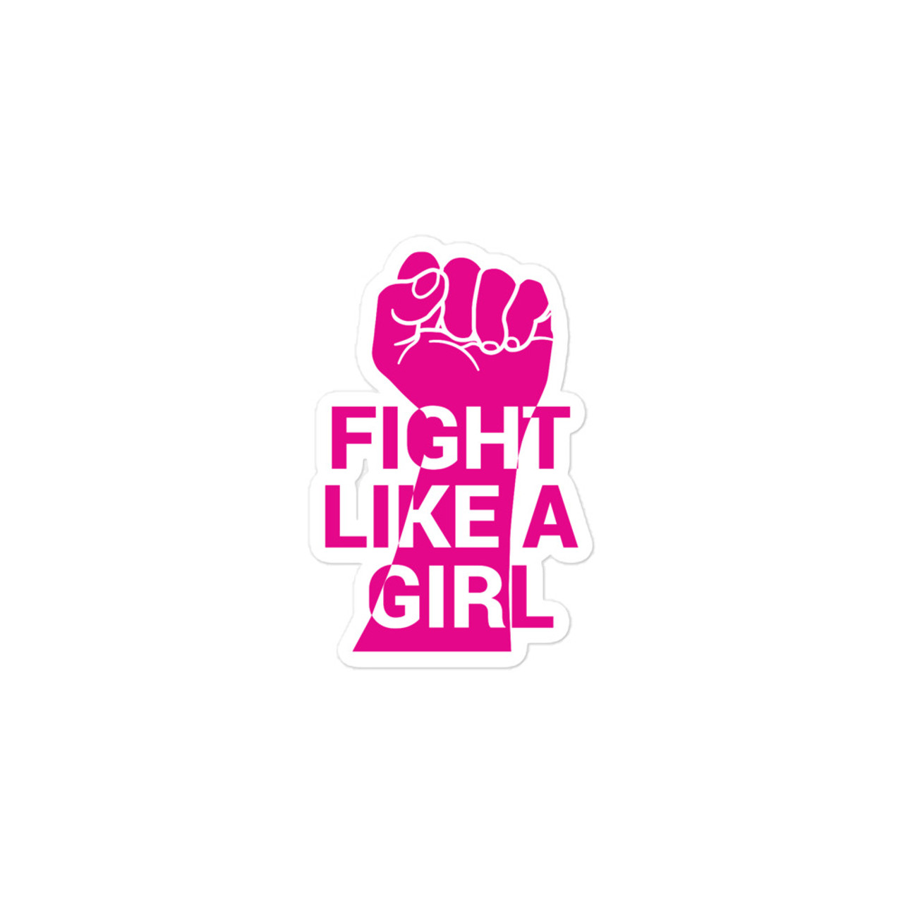 Fight Like a Girl Bubble-free sticker - Meach's Military Memorabilia & More