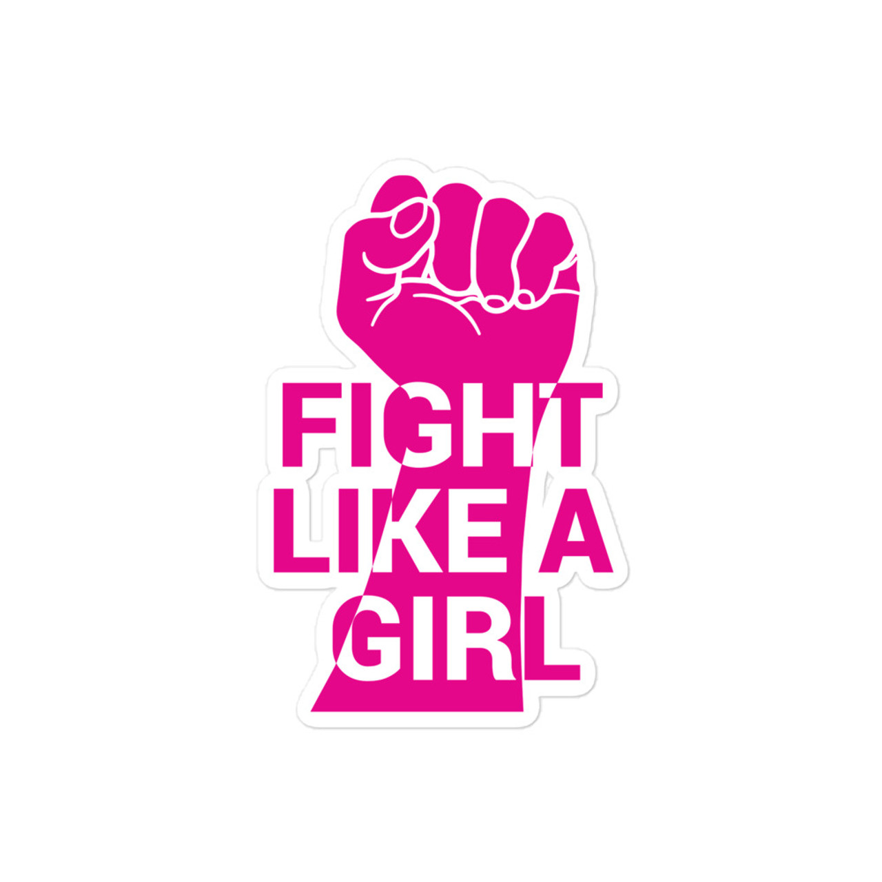 Fight Like a Girl Bubble-free sticker - Meach's Military Memorabilia & More
