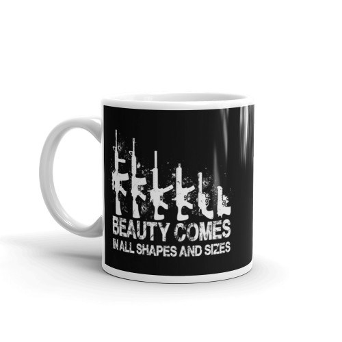 Beauty Comes in All Shapes and Sizes White glossy mug