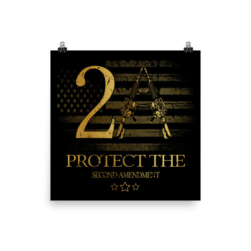 2A Protect the Second Amendment Poster