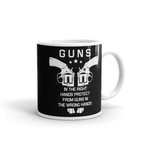 Guns in the Right Hands White glossy mug