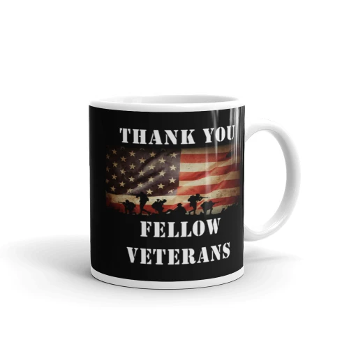 Thank You Fellow Veterans White glossy mug