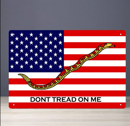 Don't Tread On Me (Flag) Metal Wall Sign (8x12)