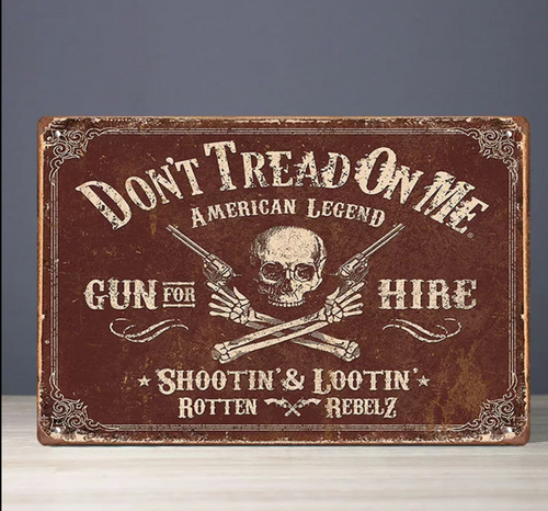 Don't Tread On Me (American Legend) Metal Wall Sign (8x12)