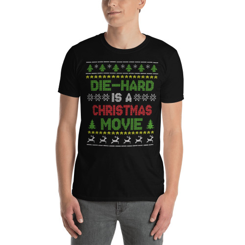 Die Hard is a Christmas Movie Short-Sleeve Unisex T-Shirt