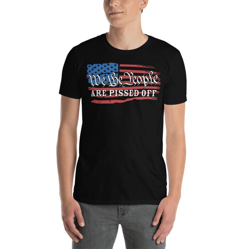 We the People are Pissed Off Short-Sleeve Unisex T-Shirt