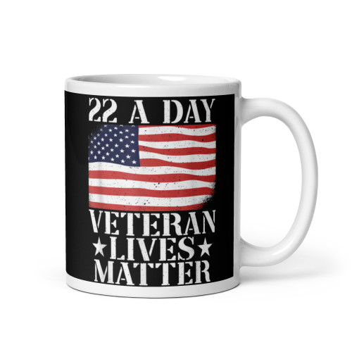 22 A Day Veteran Lives Matter White glossy mug